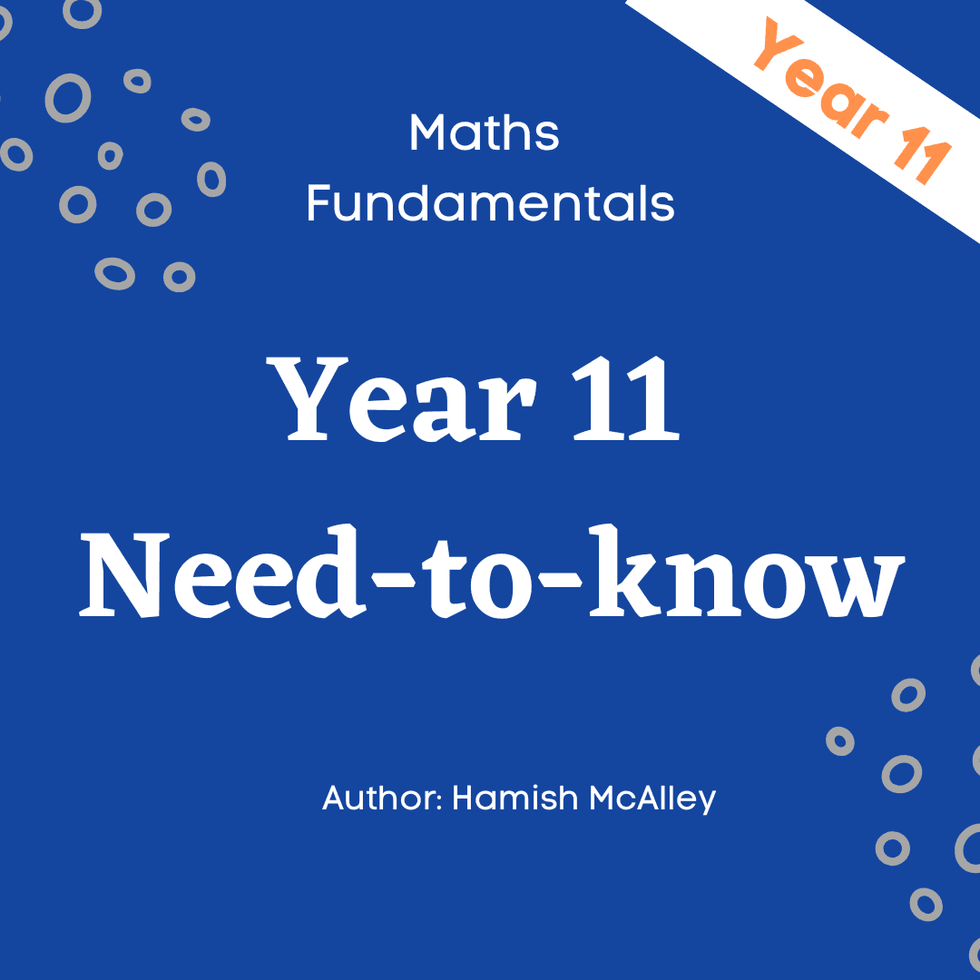 Maths Fundamentals - Year 11 - 5 modules with 5 assessment quizzes